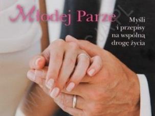 Okładka książki Myśli i przepisy na wspólną drogę.. Młodej parze