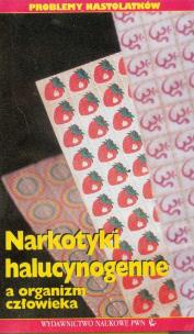 Opakowanie Narkotyki halucynogenne a organizm człowieka