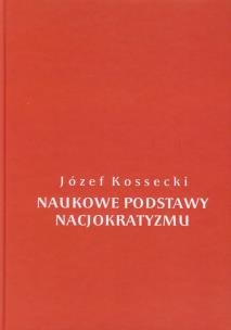 Okładka książki Naukowe podstawy nacjokratyzmu
