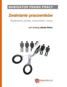 Opakowanie Nawigator Prawa Pracy Zwalnianie pracowników.