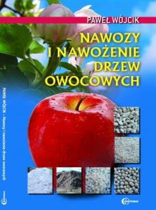 Okładka książki Nawozy i nawożenie drzew owocowych