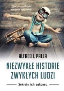 Okładka książki Niezwykłe historie zwykłych ludzi