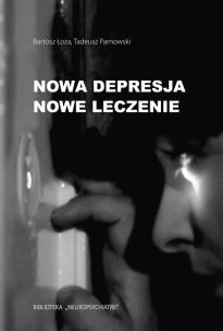 Okładka książki Nowa depresja Nowe leczenie