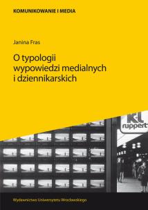 Okładka książki O typologii wypowiedzi medialnych i dziennikarskich