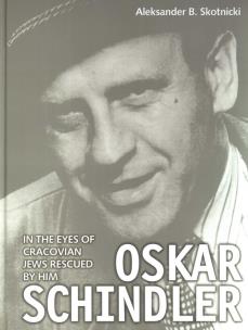 Okładka książki Oskar Schindler in the eyes of Cracovian Jews