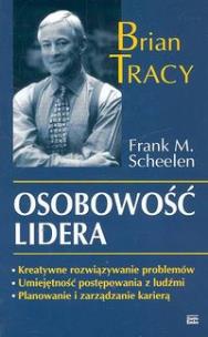 Osobowość lidera. Autor: Brian Tracy. Multiszop.pl Okładka książki Osobowość lidera