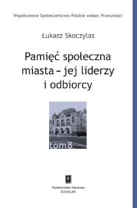 Okładka książki Pamięć społeczna miasta
