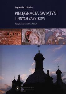 Okładka książki Pielęgnacja świątyni i innych zabytków