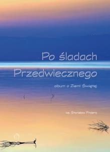 Okładka książki Po śladach Przedwiecznego.
