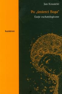 Okładka książki Po śmierci Boga Eseje eschatologiczne