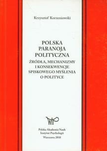 Okładka książki Polska paranoja polityczna