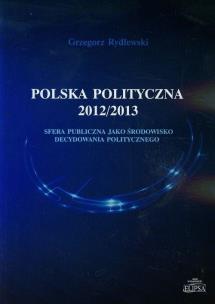Okładka książki Polska polityczna 2012/2013