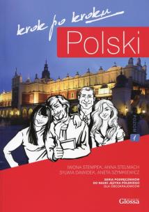 Polski krok po kroku Podręcznik do nauki języka polskiego dla obcokrajowców Poziom 1. Autor: Stempek Iwona, Stelmach Anna. Multiszop.pl Okładka książki Polski krok po kroku Podręcznik do nauki języka polskiego dla obcokrajowców Poziom 1