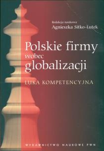 Okładka książki Polskie firmy wobec globalizacji Luka kompetencyjna