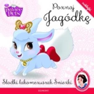 Okładka książki Poznaj Palace Pets. Poznaj Jagódkę