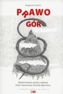 Okładka książki Prawo gór.Najsłynniejsze sprawy sądowe, które...