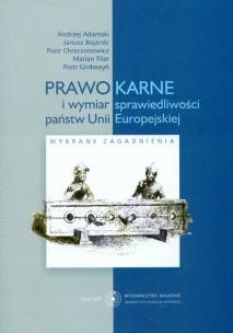 Okładka książki Prawo karne i wymiar sprawiedliwości państw Unii Europejskiej