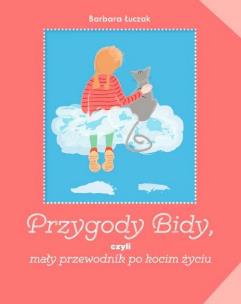 Okładka książki Przygody Bidy, czyli mały przewodnik po kocim ...
