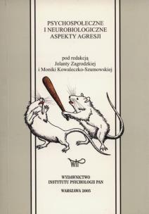 Opakowanie Psychospołeczne i neurobiologiczne aspekty agresji