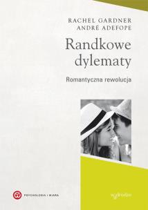 Okładka książki Randkowe dylematy. Romantyczna rewolucja