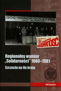 Opakowanie Regionalny wymiar solidarności 1980-1981