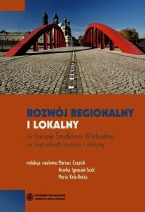 Opakowanie Rozwój regionalny i lokalny w Europie Środkowo-Wschodniej w warunkach kryzysu i reformy