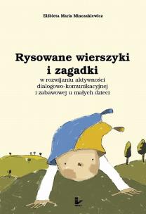Okładka książki Rysowane wierszyki i zagadki w rozwijaniu aktywności....