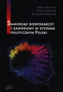 Okładka książki Samorząd gospodarczy i zawodowy w systemie politycznym Polski