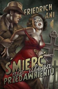 Okładka książki Śmierć nie ulega przedawnieniu
