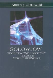 Okładka książki Sołowjow Teoretyczne podstawy filozofii wszechjedności