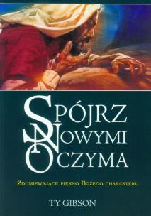 Okładka książki Spójrz nowymi oczyma