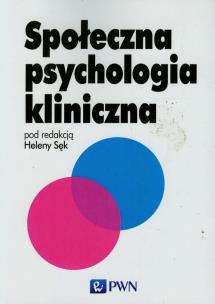 Okładka książki Społeczna psychologia kliniczna