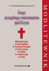 Okładka książki Święci szczególnego wstawiennictwa spod krzyża