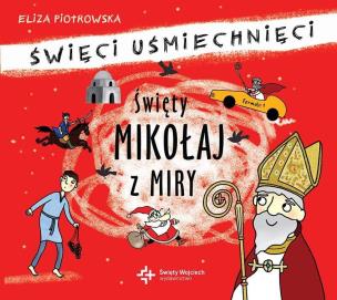 Okładka książki Święci uśmiechnięci - Św. Mikołaj z Miry Audiobook