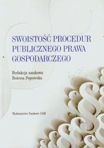 Opakowanie Swoistość procedur publicznego prawa gospodarczego