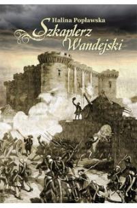 Okładka książki Szkaplerz wandejski