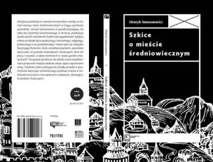 Okładka książki Szkice o mieście średniowiecznym