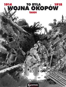 Okładka książki To była wojna okopów