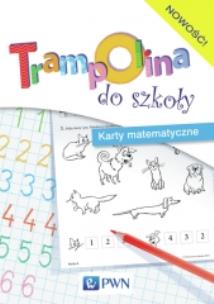 Okładka książki Trampolina do szkoły Karty matematyczne