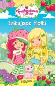 Okładka książki Truskawkowe ciastko Znikające fiołki