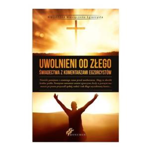 Okładka książki Uwolnieni od Złego