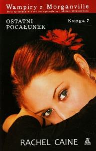 Okładka książki Wampiry z Morganville 7 Ostatni pocałunek