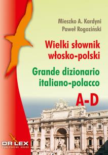 Okładka książki Wielki słownik włosko-polsko A-D