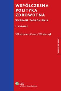 Okładka książki Współczesna polityka zdrowotna