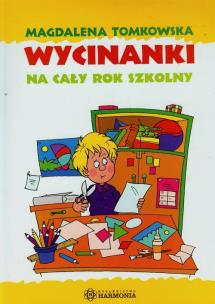 Okładka książki Wycinanki na cały rok szkolny