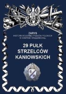 Okładka książki 29 Pułk Strzelców Kaniowskich