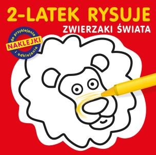 Okładka książki 2-latek rysuje. Zwierzaki świata