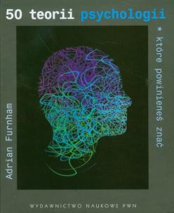 Okładka książki 50 teorii psychologii które powinieneś znać