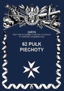 Okładka książki 62 pułk piechoty