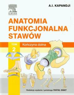 Okładka książki Anatomia funkcjonalna stawów tom 2 Kończyna dolna